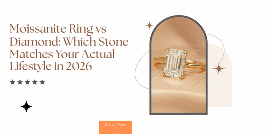 Moissanite Ring vs Diamond: Which Stone Matches Your Actual Lifestyle in 2026